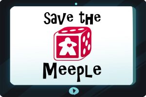 Save the meeple - Prato Comics + Play 2018
